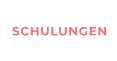 SCHULUNGEN